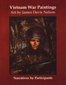Vietnam War Paintings - James D. Nelson